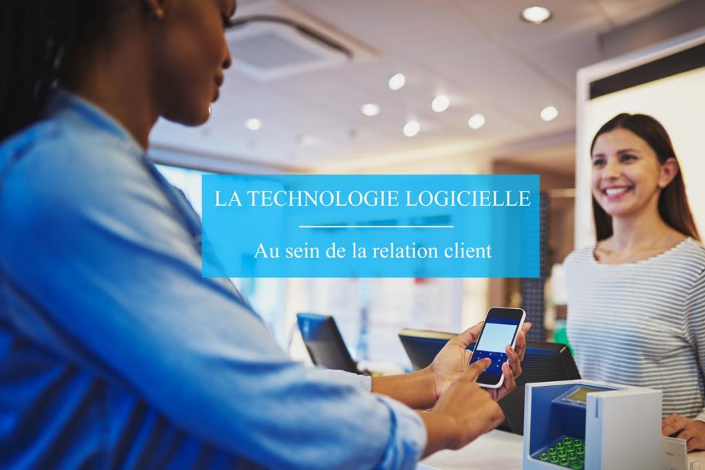 Comment La Technologie Logicielle A T Elle Transform Notre Relation La Vente Au D Tail Dtp